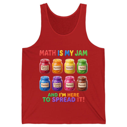Math Is My Jam and I'm Here to Spread It! mathematics Tank Top Red product mockup