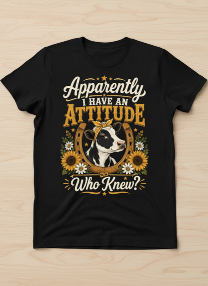 Funny Cow Attitude Who Knew Farm Life Design T-Shirt - Black