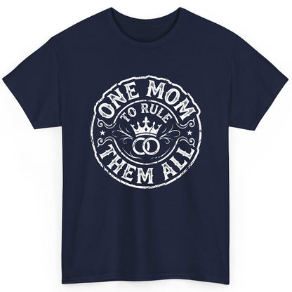 One Mom to Rule Them All Funny Moms T-Shirt - product mockup - Navy