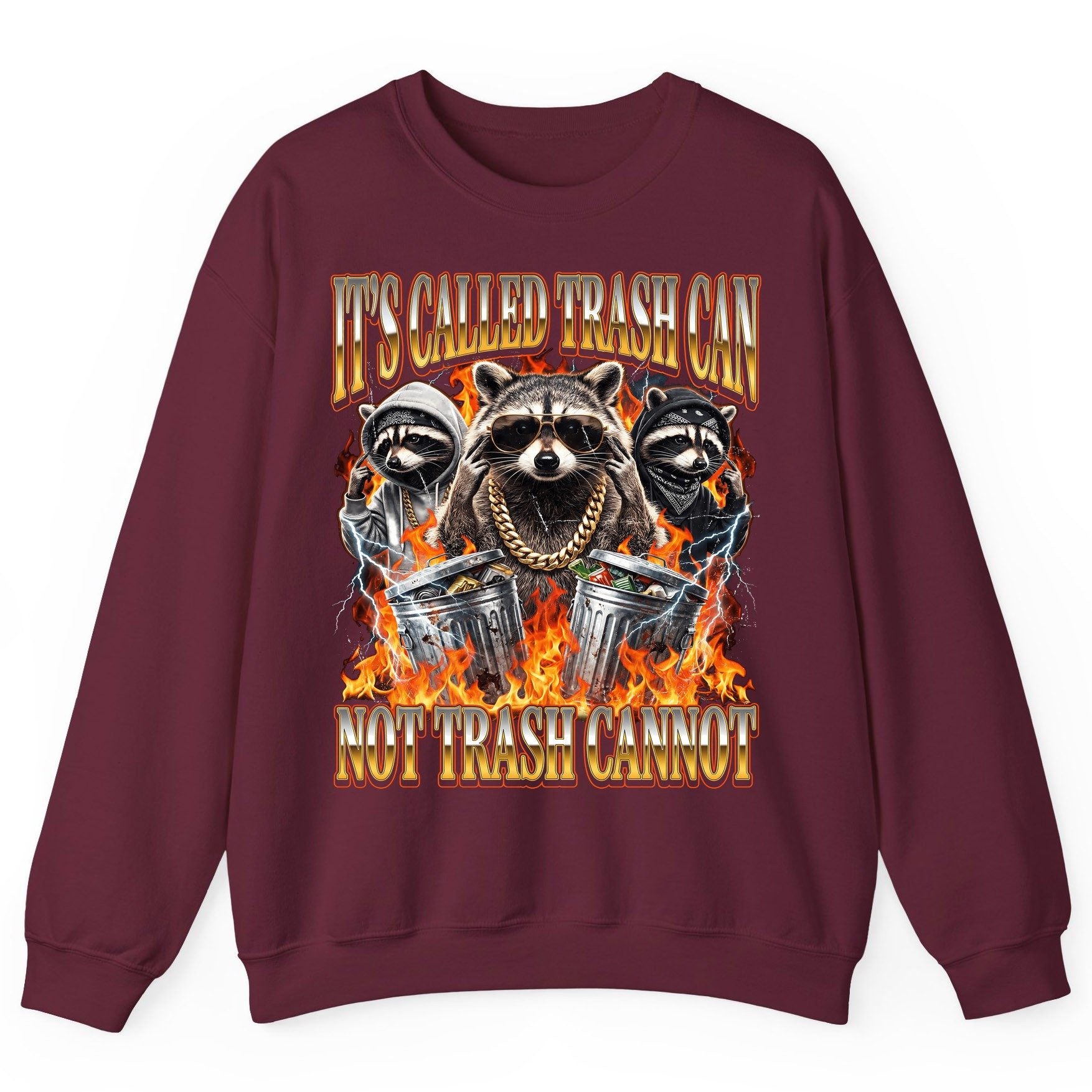 It's Called Trash Can Not Trash Cannot raccoon Sweatshirt Maroon product mockup
