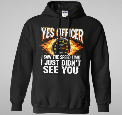 Yes Officer I Saw The Speed Limit Funny Car Enthusiast Design Hoodie - Black