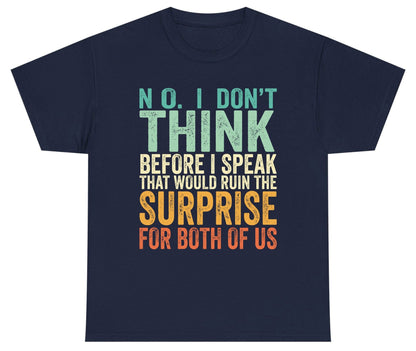 No I Don't Think Before I Speak That Would Ruin the Surprise for Both of US sarcastic humor Youth T-Shirt Navy product mockup