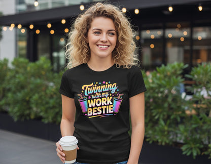 Twinning with My Work Bestie work friendship T-Shirt Black lifestyle mockup
