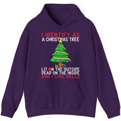 I Identify as a Christmas Tree Lit on the Outside Dead on the Inside and I Like Balls Christmas humor Hoodie Purple product
