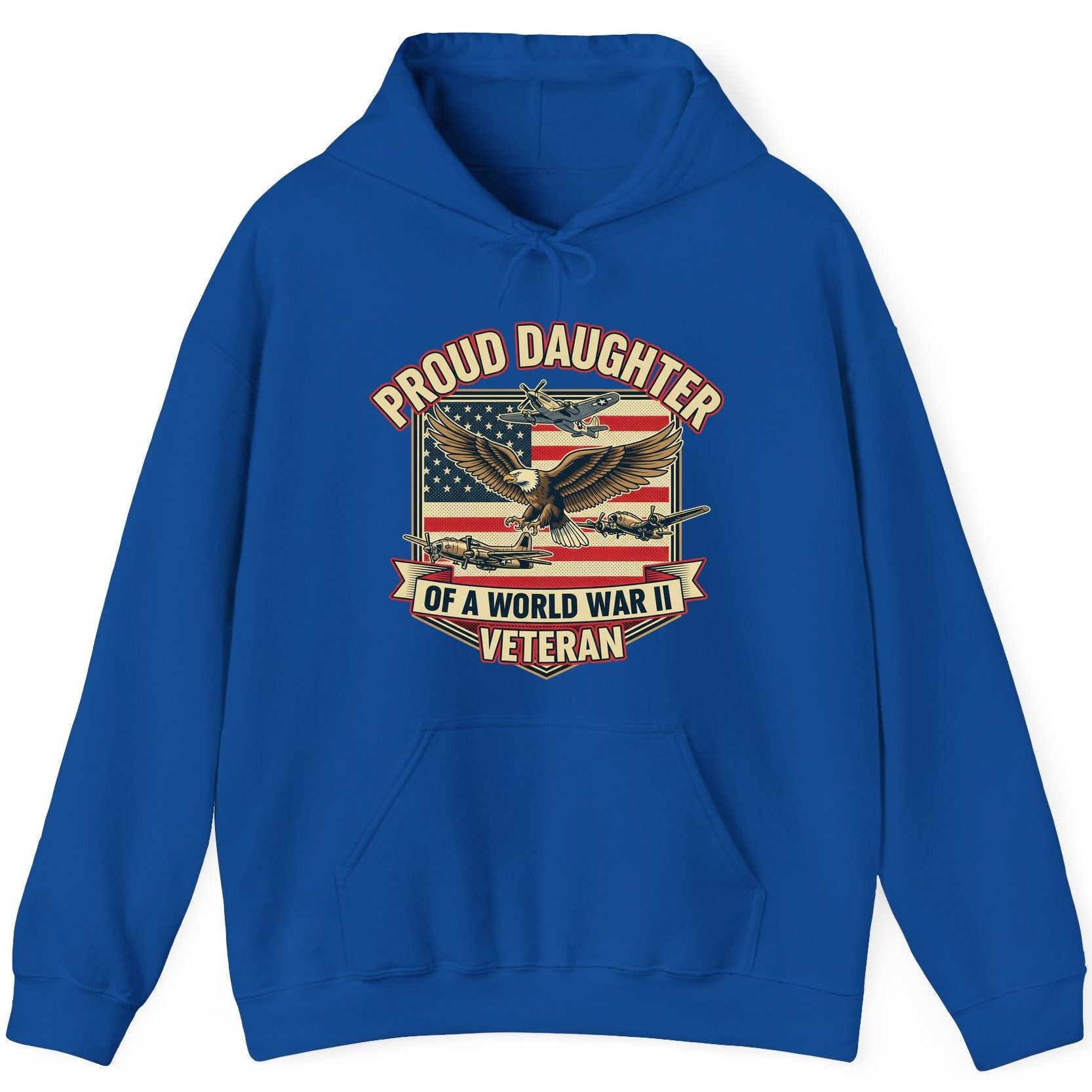 Proud Daughter of a World War Ii Veteran world war ii veteran Hoodie Royal product mockup