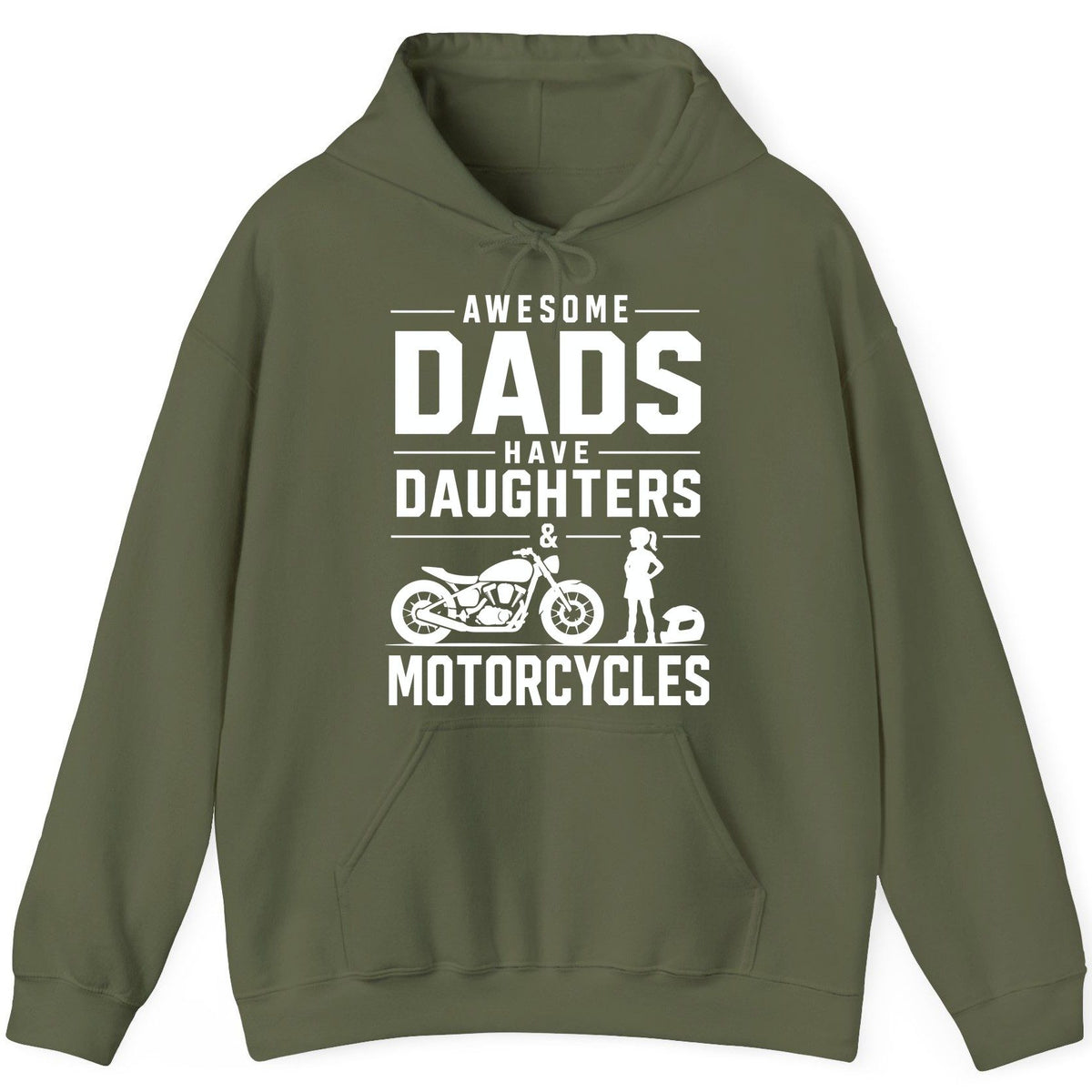 Awesome Dads Have Daughters & Motorcycles motorcycle dad Hoodie Military Green product mockup