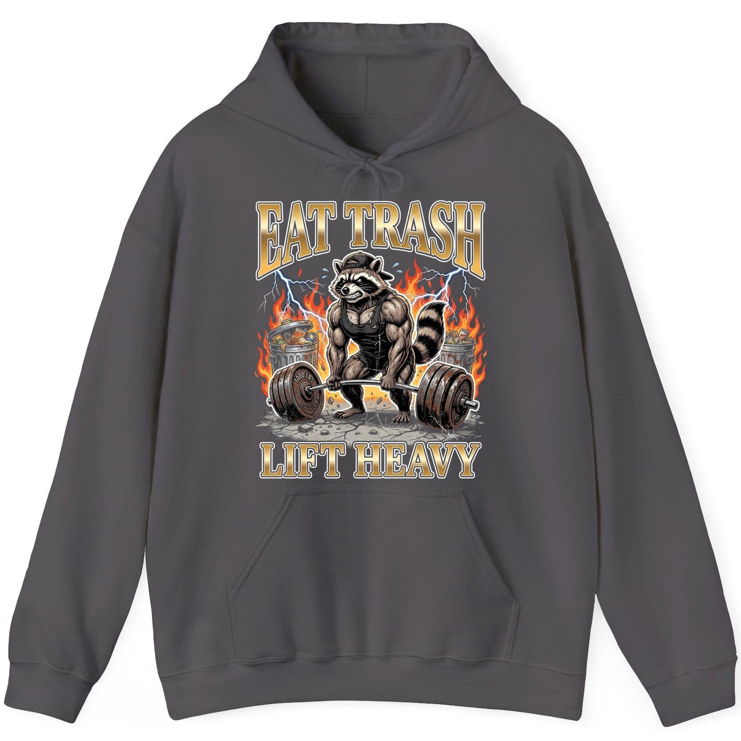 Eat Trash Lift Heavy weightlifting raccoon Hoodie Charcoal product mockup