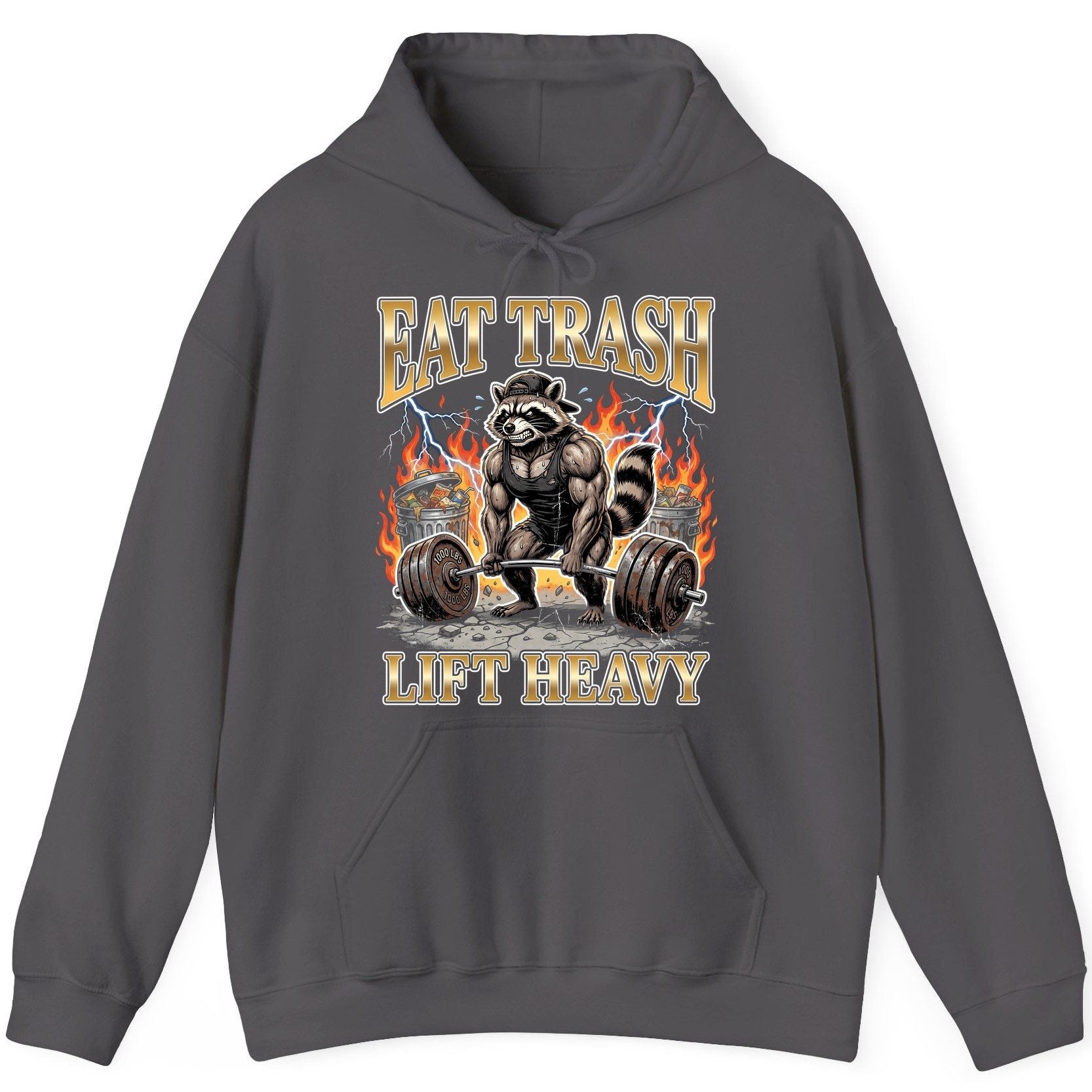 Eat Trash Lift Heavy weightlifting raccoon Hoodie Charcoal product mockup