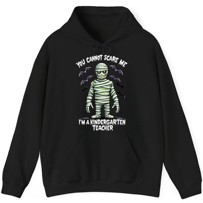 You Cannot Scare Me I'm a Kindergarten Teacher kindergarten teacher Hoodie Black product mockup