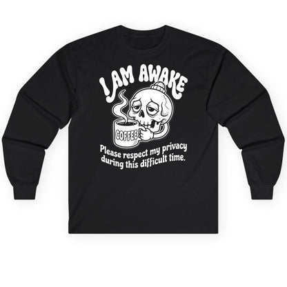 I Am Awake Please Respect My Privacy During This Difficult Time skull drinking coffee Long Sleeve Tee Black product mockup