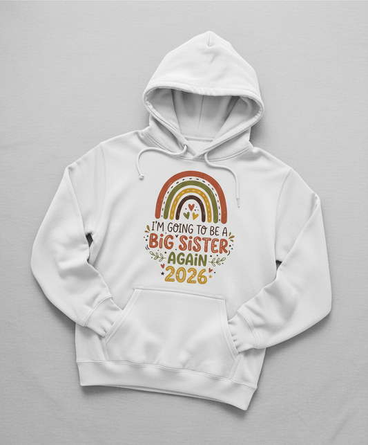 I'm Going to Be a Big Sister Again 2026 Boho Rainbow Announcement Hoodie - White
