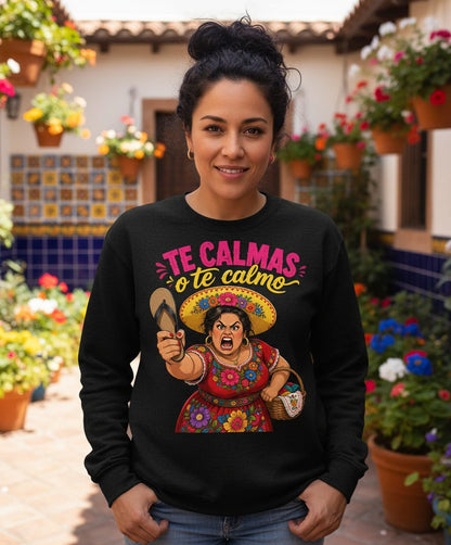 Te Calmas O Te Calmo Funny Latina Mom Sweatshirt - lifestyle model mockup - Black