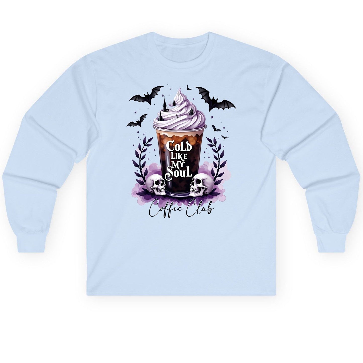 Cold Like My Soul gothic iced coffee Long Sleeve Tee Light Blue product mockup