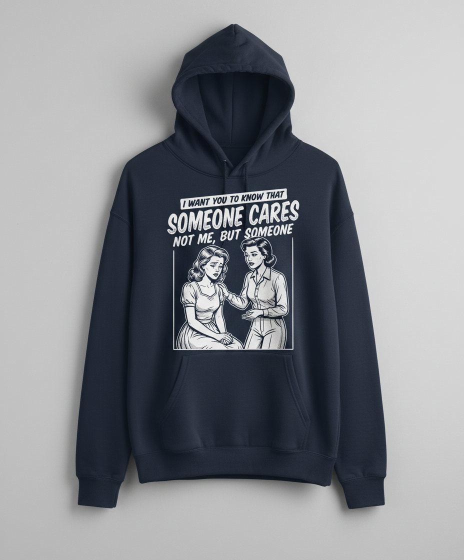 Someone Cares Not Me Sarcastic Retro Comic Design Hoodie - Navy