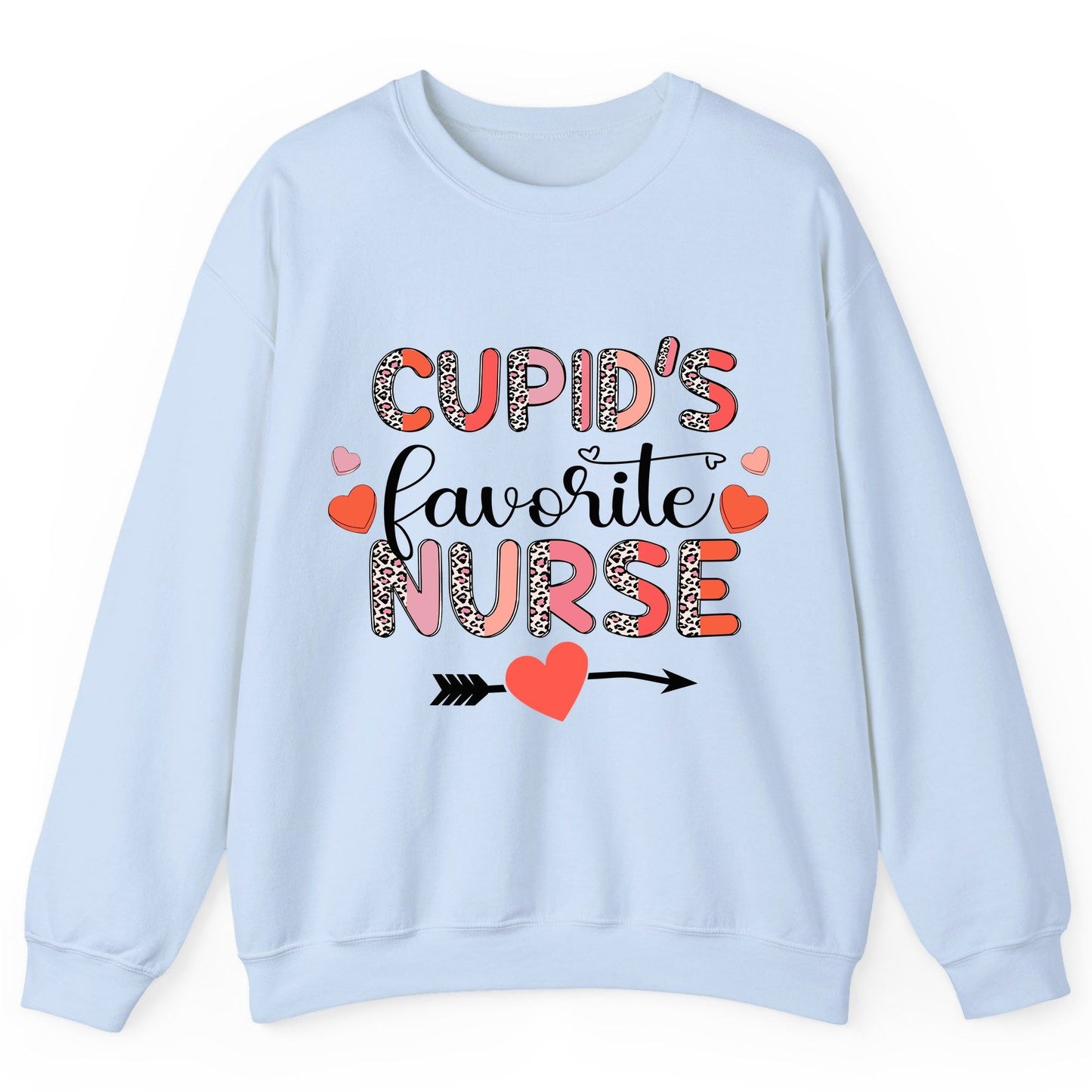 Cupid's Favorite Nurse nurse Sweatshirt Light Blue product mockup