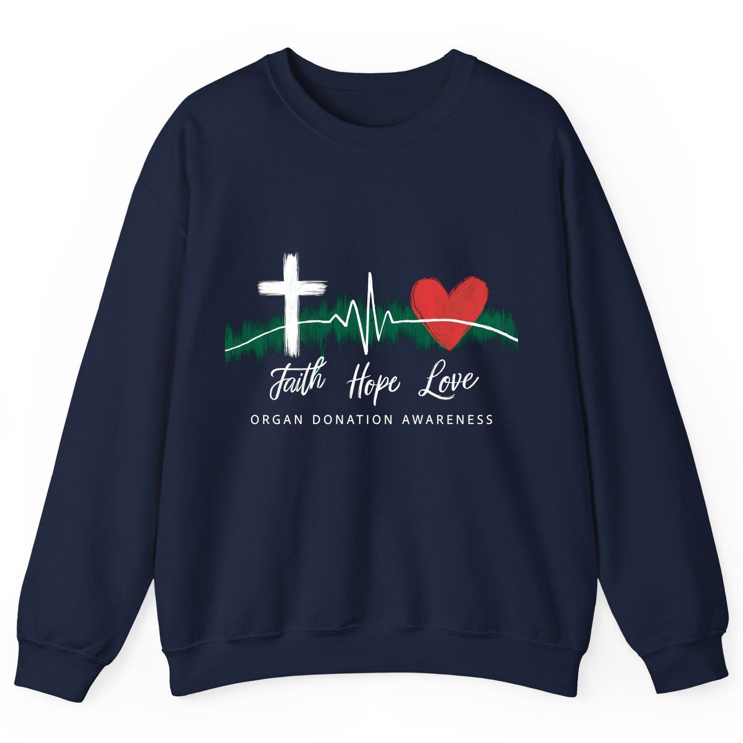 Faith Hope Love Organ Donation Awareness organ donation awareness Sweatshirt Navy product mockup