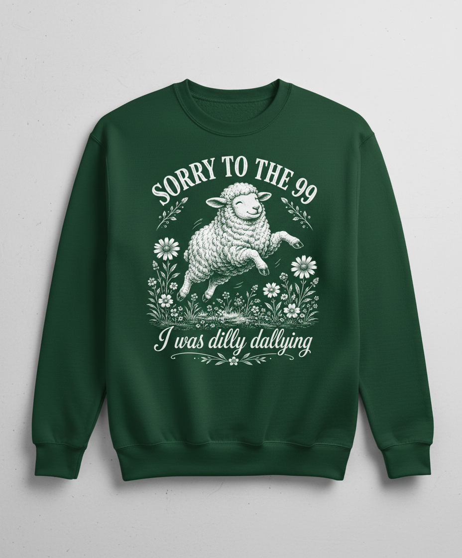Dilly Dallying Lost Sheep Christian Humor Design Sweatshirt - Forest Green