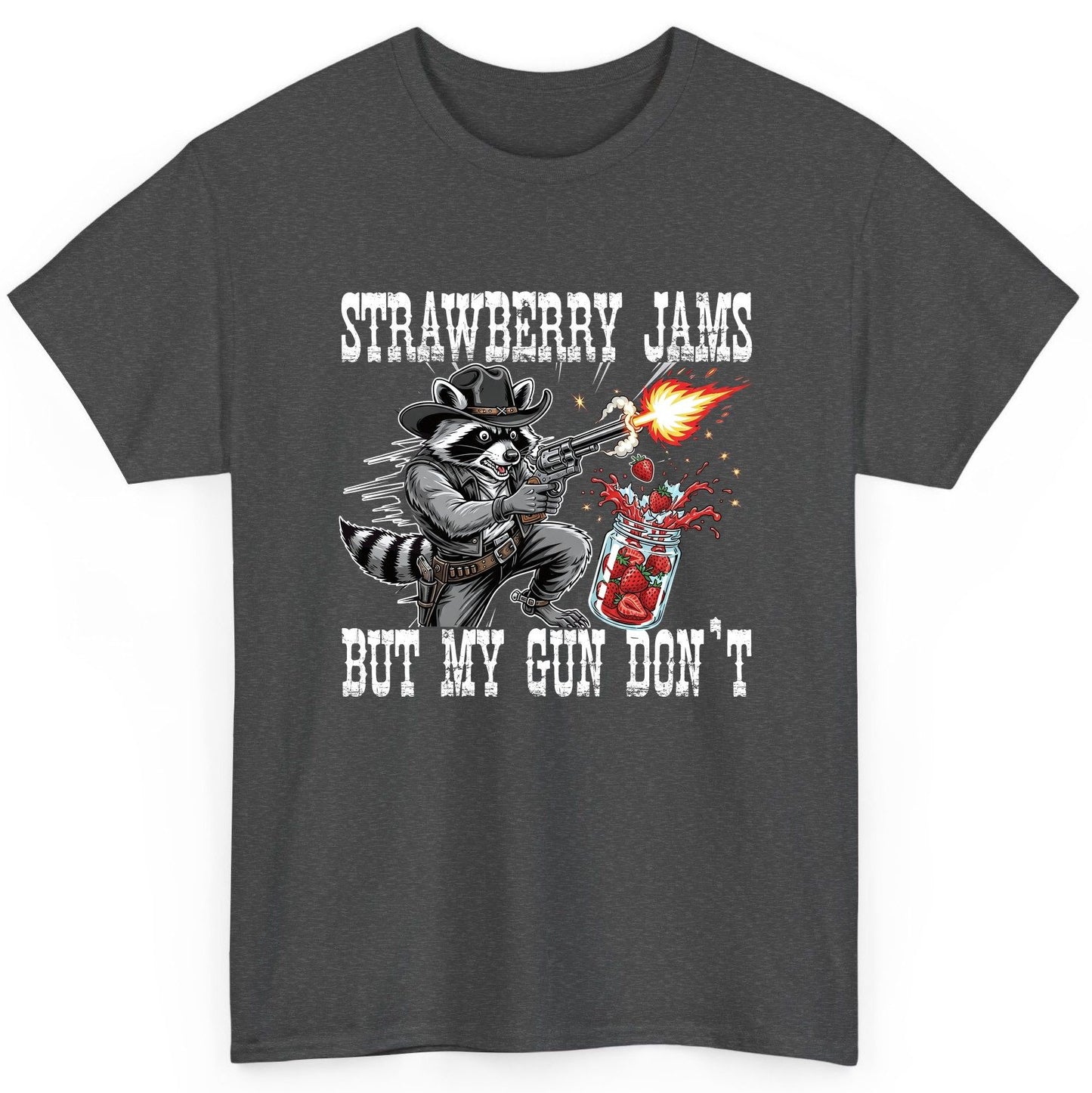 Strawberry Jams but My Gun Don't raccoon T-Shirt Dark Heather product mockup