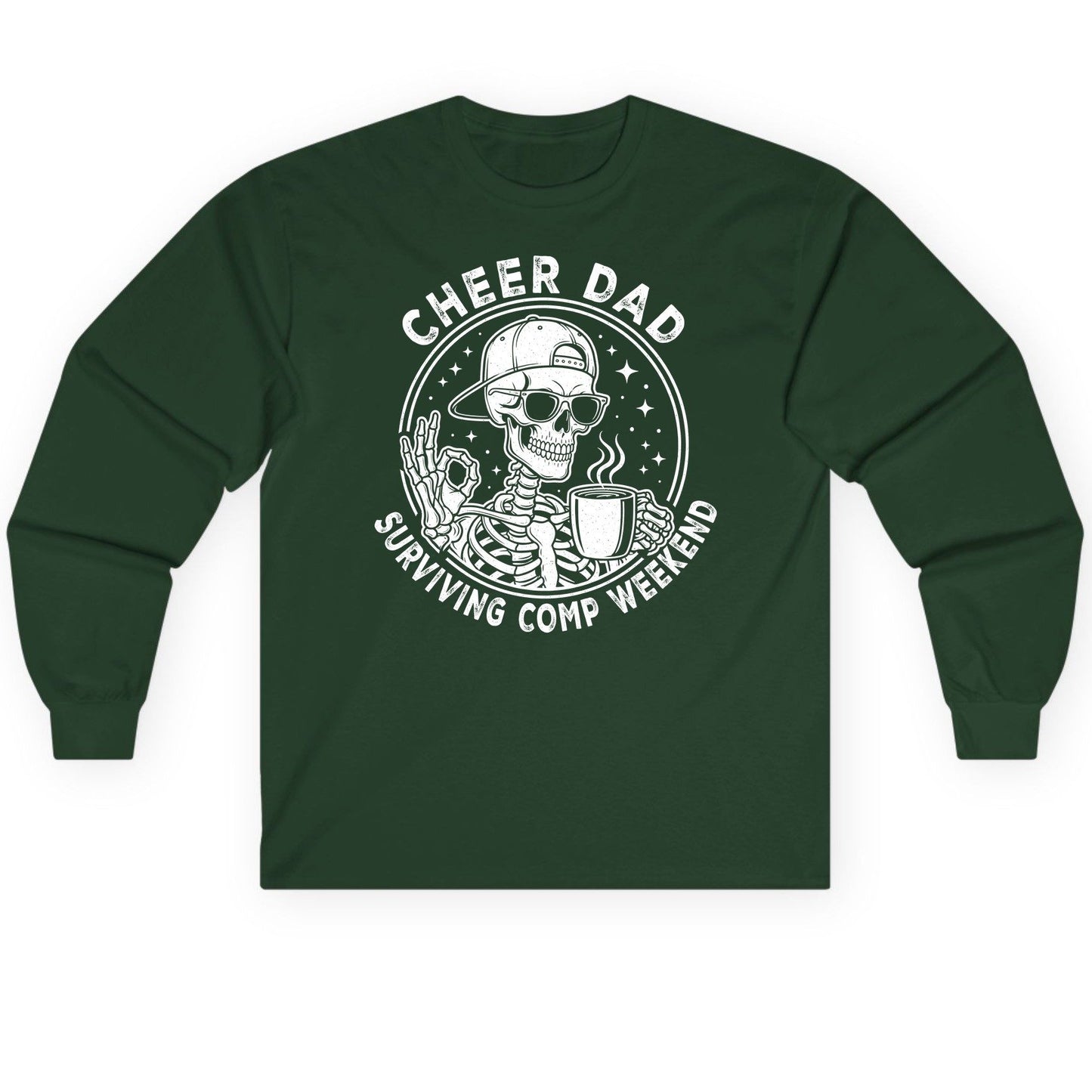 Cheer Dad Surviving Comp Weekend cheer dad Long Sleeve Tee Forest Green product mockup