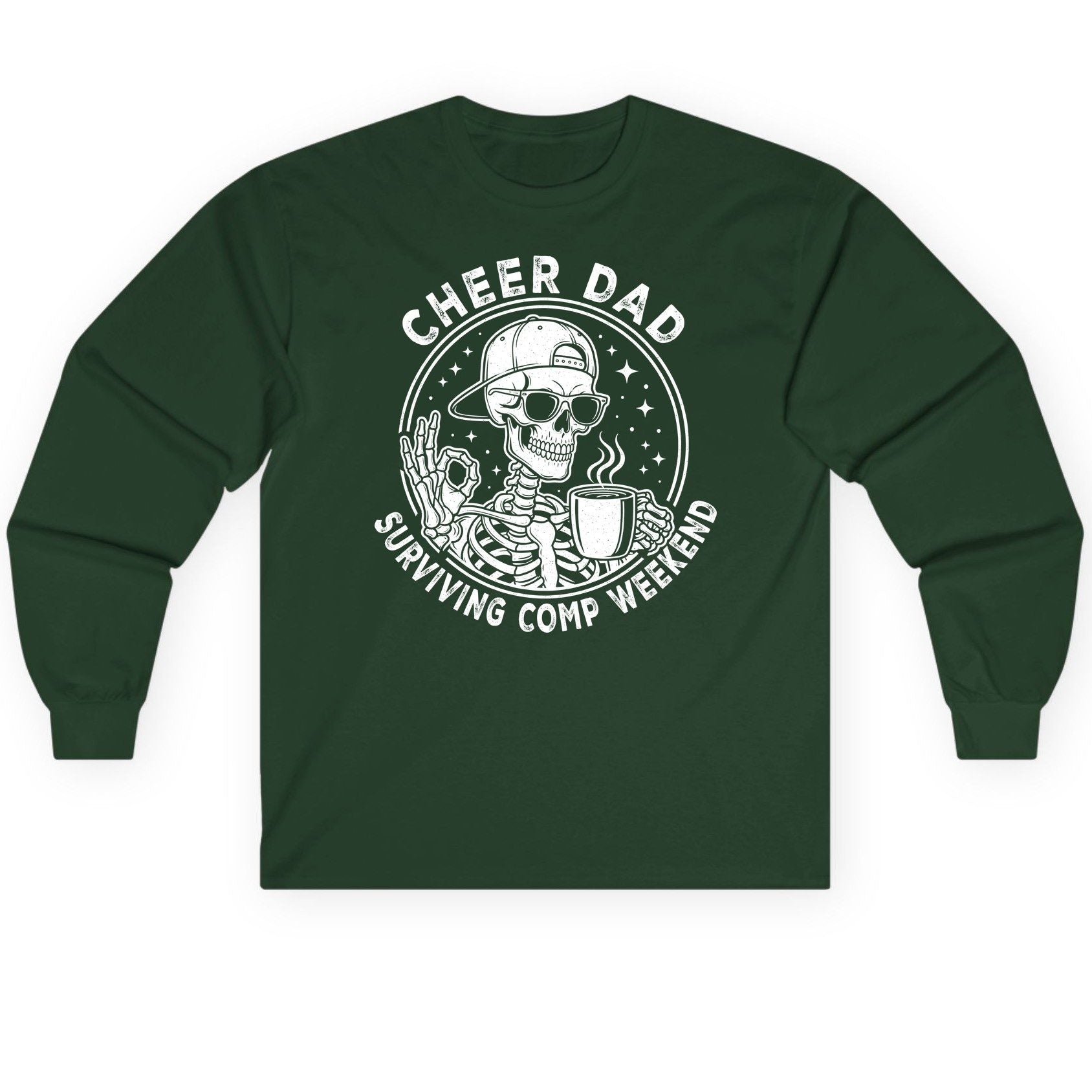 Cheer Dad Surviving Comp Weekend cheer dad Long Sleeve Tee Forest Green product mockup
