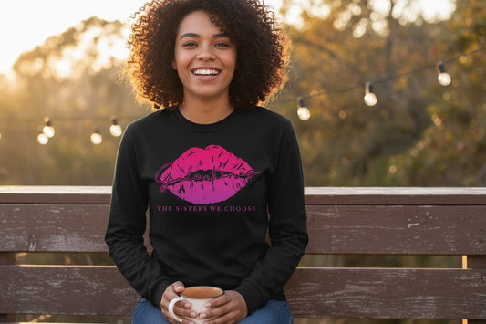 Galentines the Sisters We Choose galentine's day Long Sleeve Tee Black lifestyle mockup