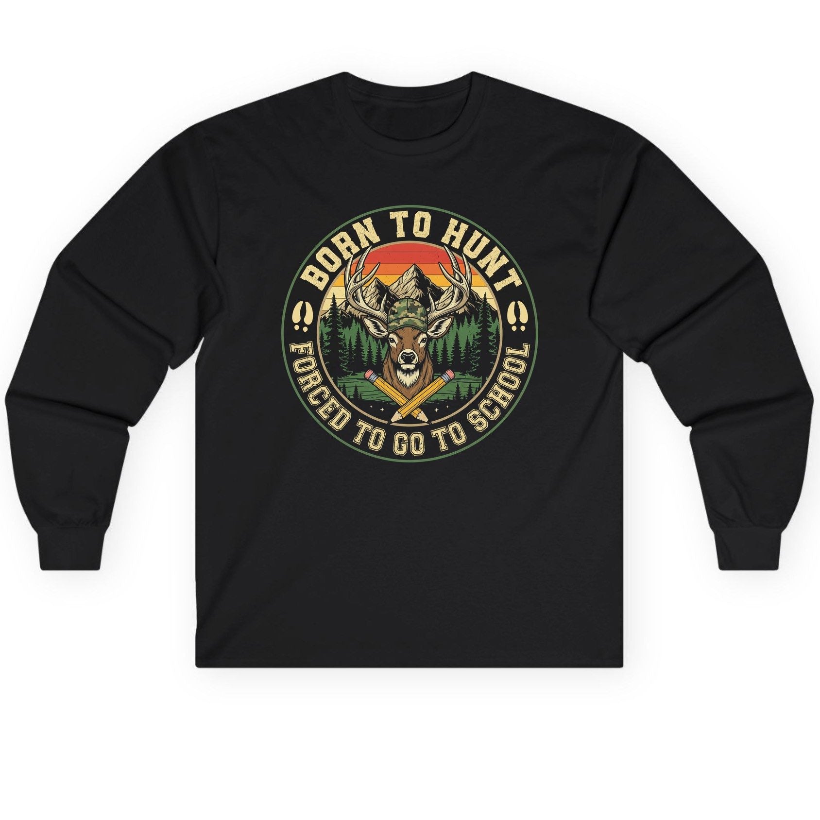 Born to Hunt Forced to Go to School hunting Long Sleeve Tee Black product mockup