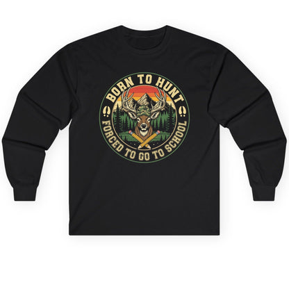 Born to Hunt Forced to Go to School hunting Long Sleeve Tee Black product mockup