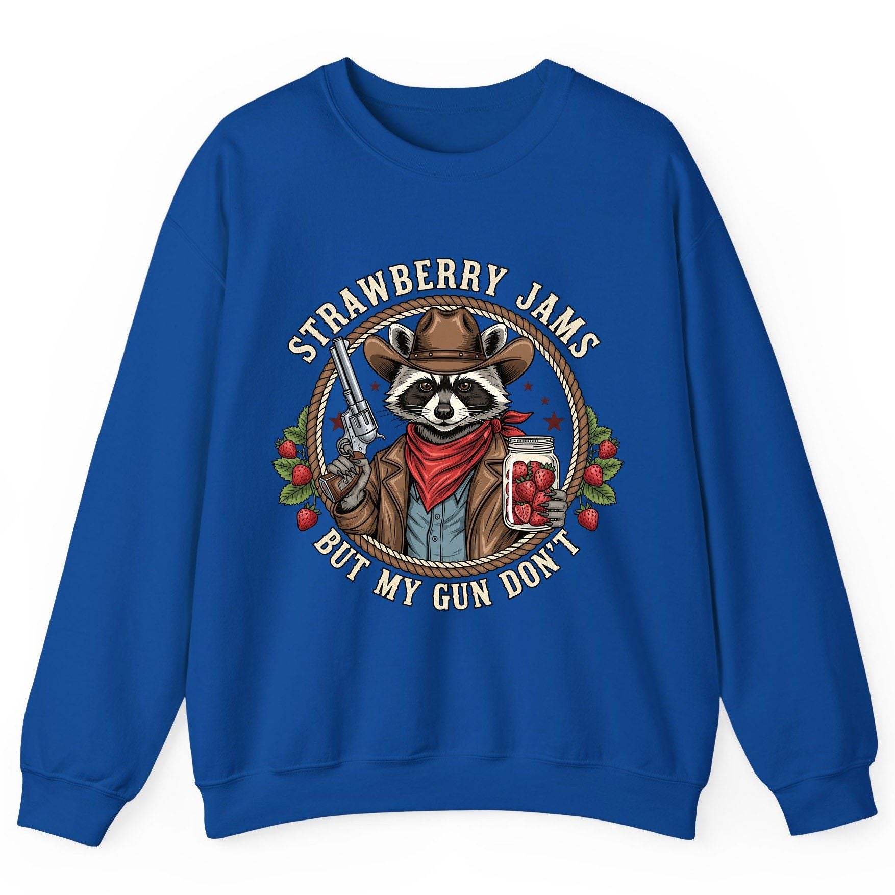 Strawberry Jams but My Gun Don't cowboy raccoon Sweatshirt Royal product mockup