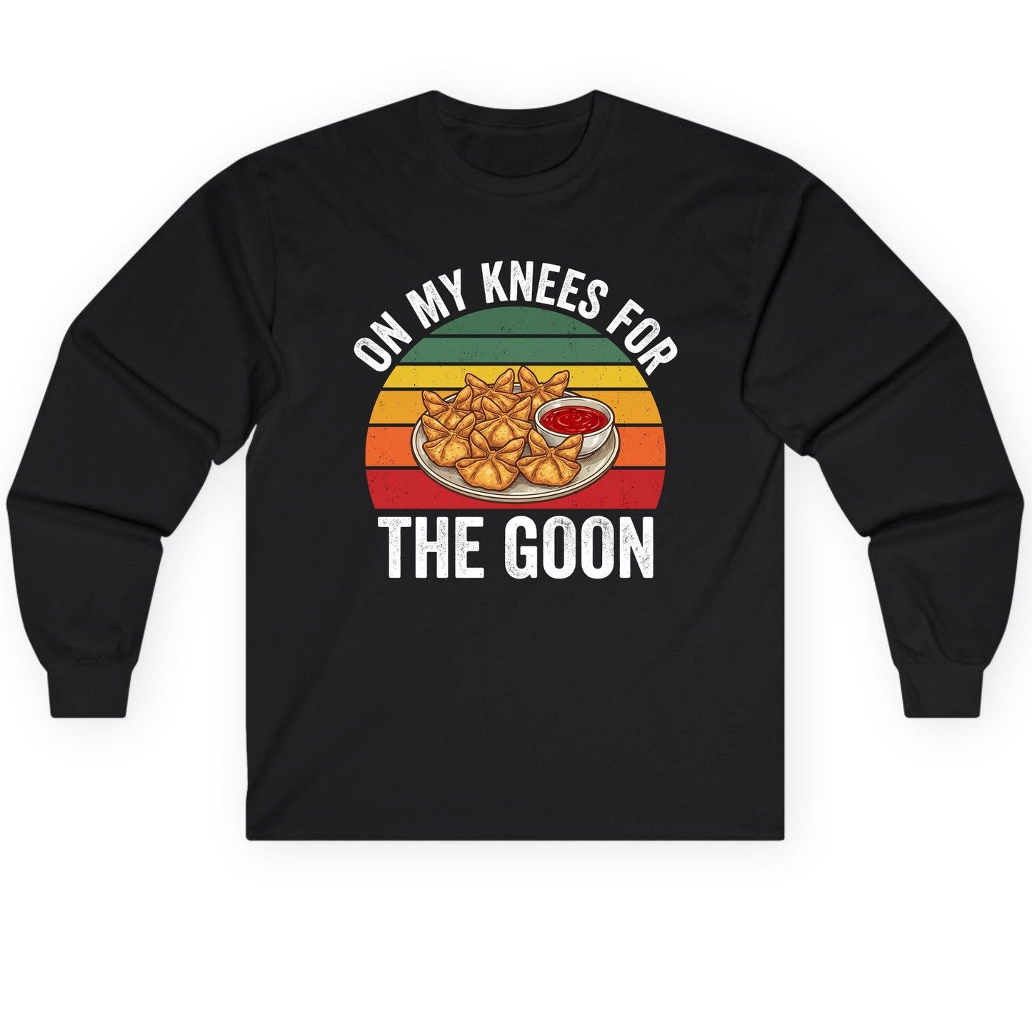 On My Knees for the Goon crab rangoon Long Sleeve Tee Black product mockup