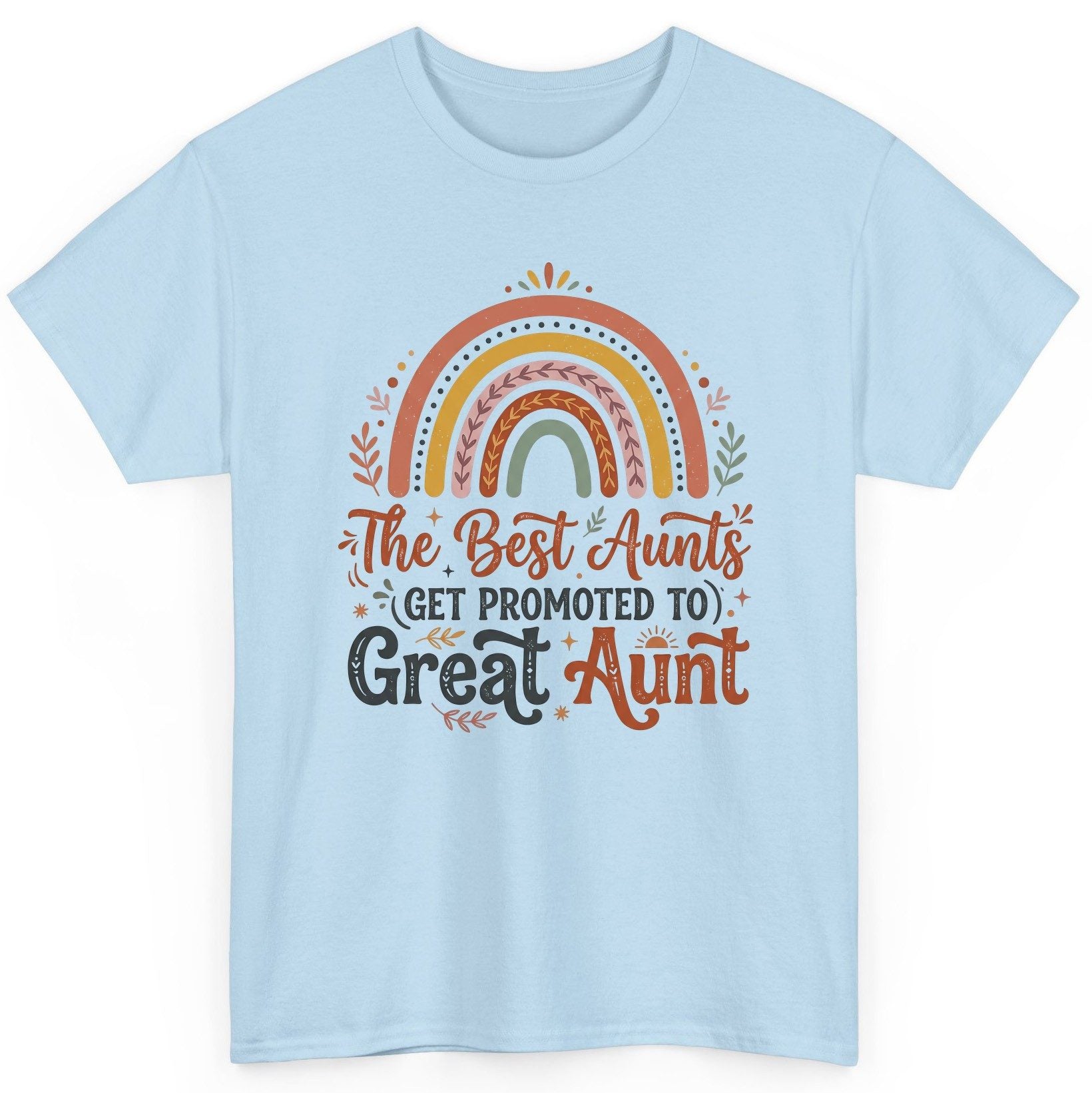 The Best Aunts GET Promoted TO Great Aunt T-Shirt - product mockup - Light Blue