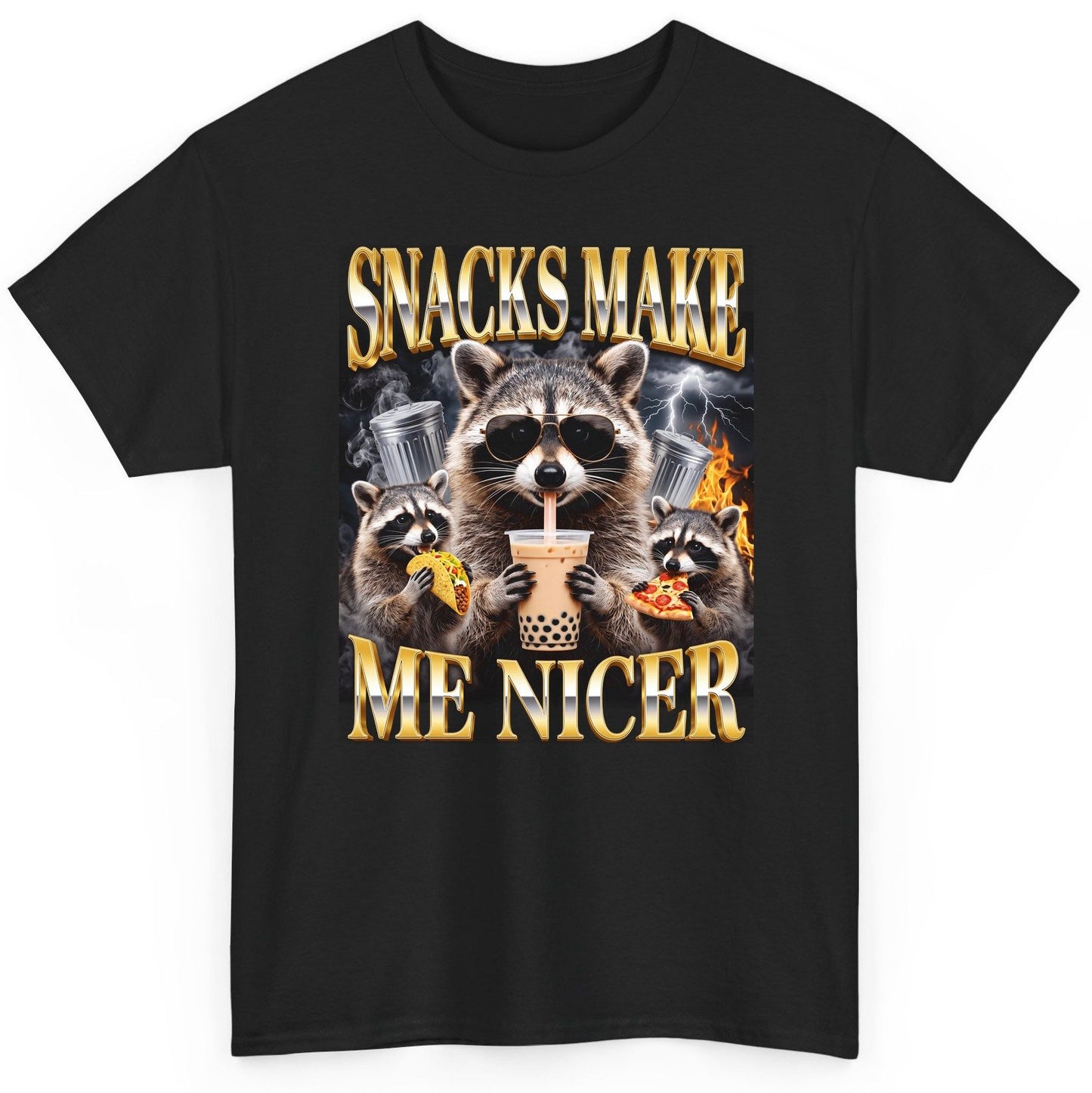 SNACKS MAKE ME NICER Funny Raccoon T-Shirt - product mockup - Black