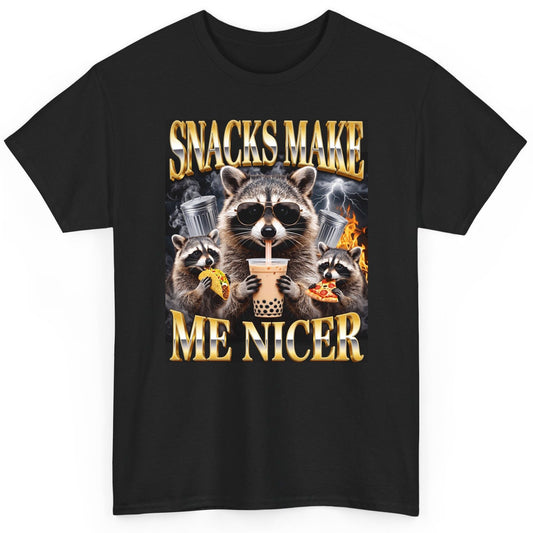 SNACKS MAKE ME NICER Funny Raccoon T-Shirt - product mockup - Black