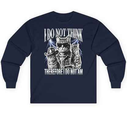 I Do Not Think Therefore I Do Not Am cats Long Sleeve Tee Navy product mockup