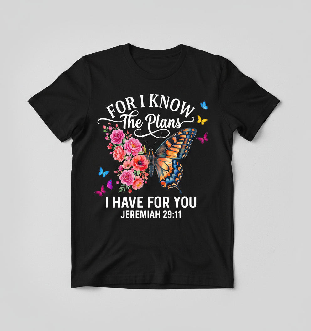 Jeremiah 29:11 For I Know The Plans Butterfly Floral Christian Verse T-Shirt - Black