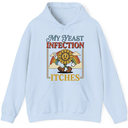 My Yeast Infection Itches Funny Sunflower Hoodie - product mockup - Light Blue
