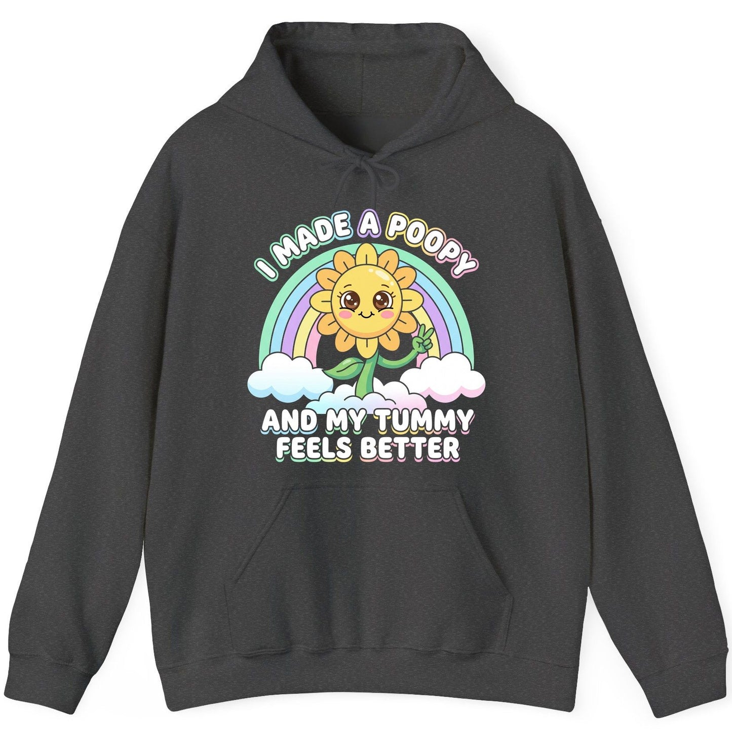 I Made a Poopy and My Tummy Feels Better kawaii sunflower Hoodie Dark Heather product mockup