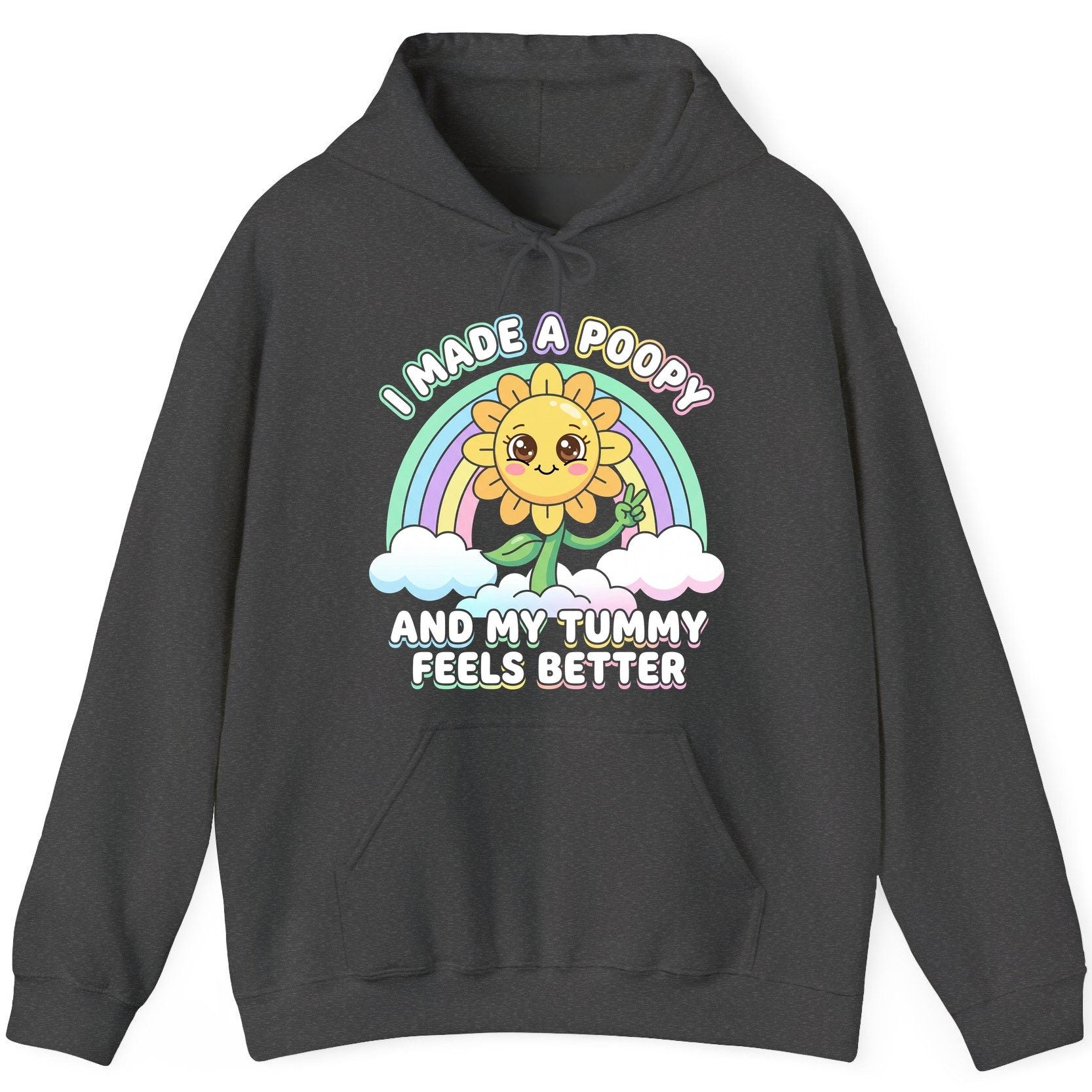 I Made a Poopy and My Tummy Feels Better kawaii sunflower Hoodie Dark Heather product mockup