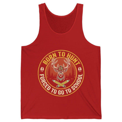 Born to Hunt Forced to Go to School hunting Tank Top Red product mockup