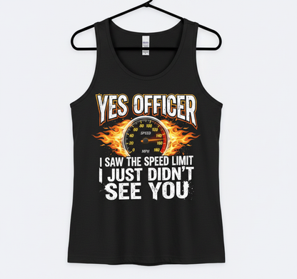 Yes Officer I Saw The Speed Limit Funny Car Enthusiast Design Tank Top - Black