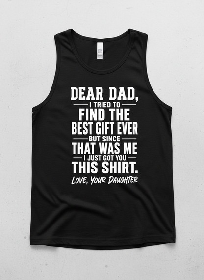 Funny Dad Gift From Daughter Best Gift Ever Tank Top - Black