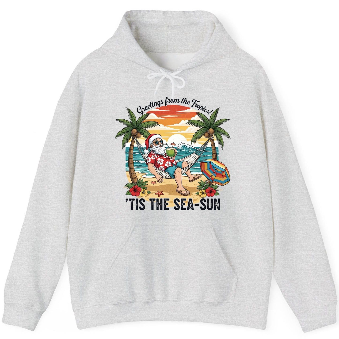Greetings from the Tropics 'Tis the Sea-Sun santa claus on a tropical vacation Hoodie Ash product mockup