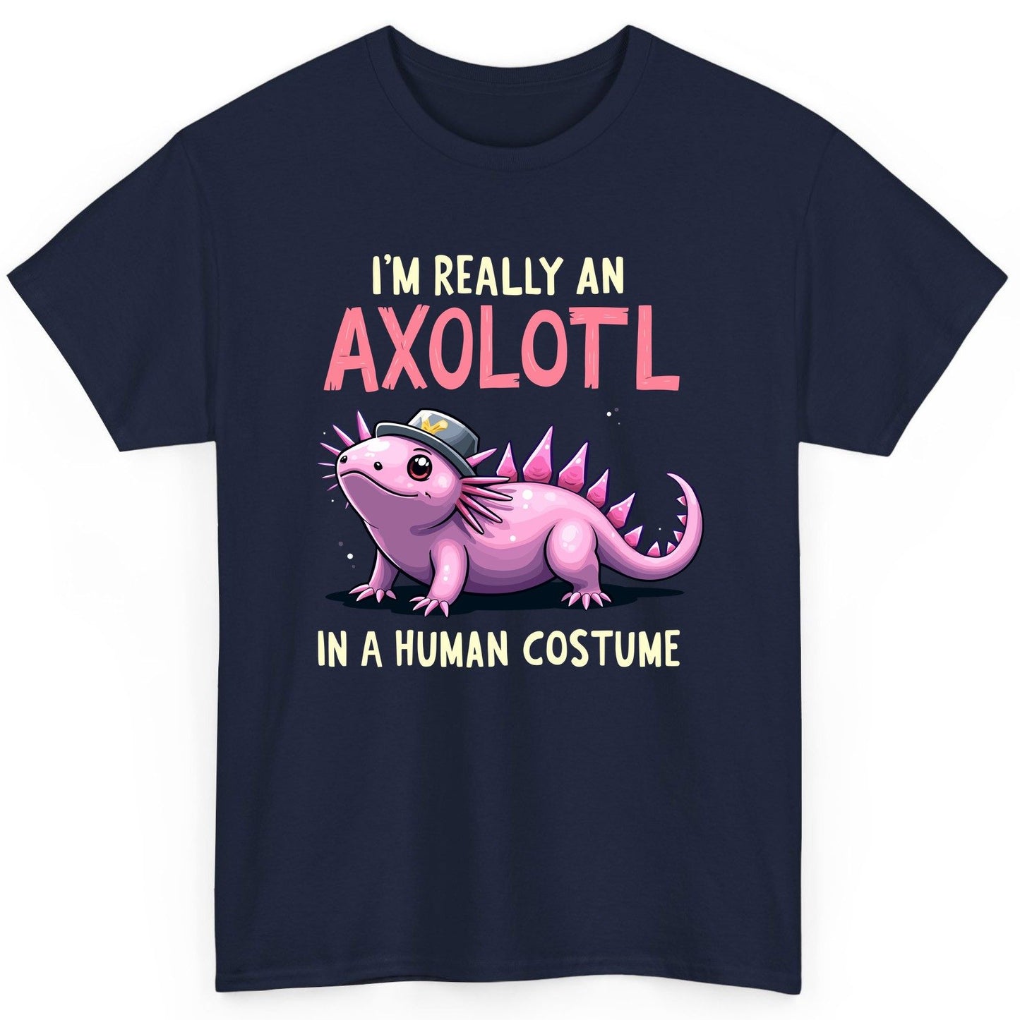 I'm Really an Axolotl in a Human Costume axolotl T-Shirt Navy product mockup