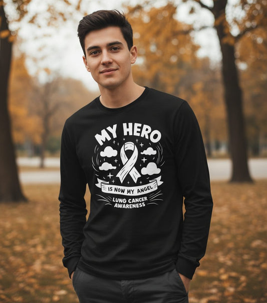 My Hero Is Now My Angel Lung Cancer Awareness lung cancer awareness Long Sleeve Tee Black lifestyle mockup