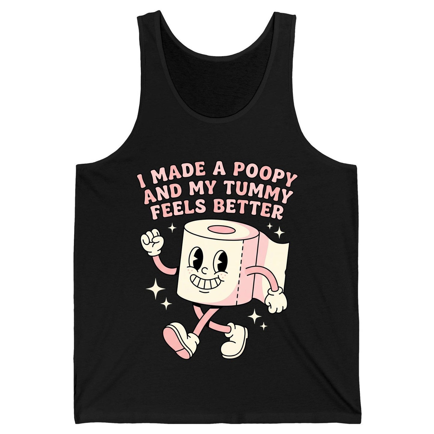 I Made a Poopy and My Tummy Feels Better funny toilet paper Tank Top Black product mockup