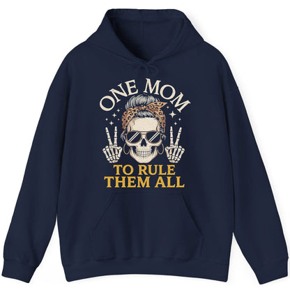 ONE MOM TO RULE THEM ALL Funny Sassy Skull Hoodie - product mockup - Navy