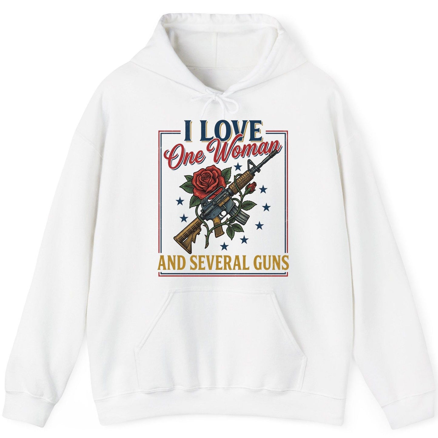 I LOVE One Woman AND Several GUNS Funny Pro-Gun Hoodie - product mockup - White