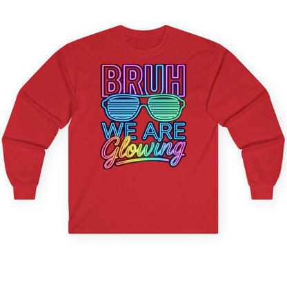 BRUH WE ARE Glowing Neon Party Long Sleeve Tee Red product mockup