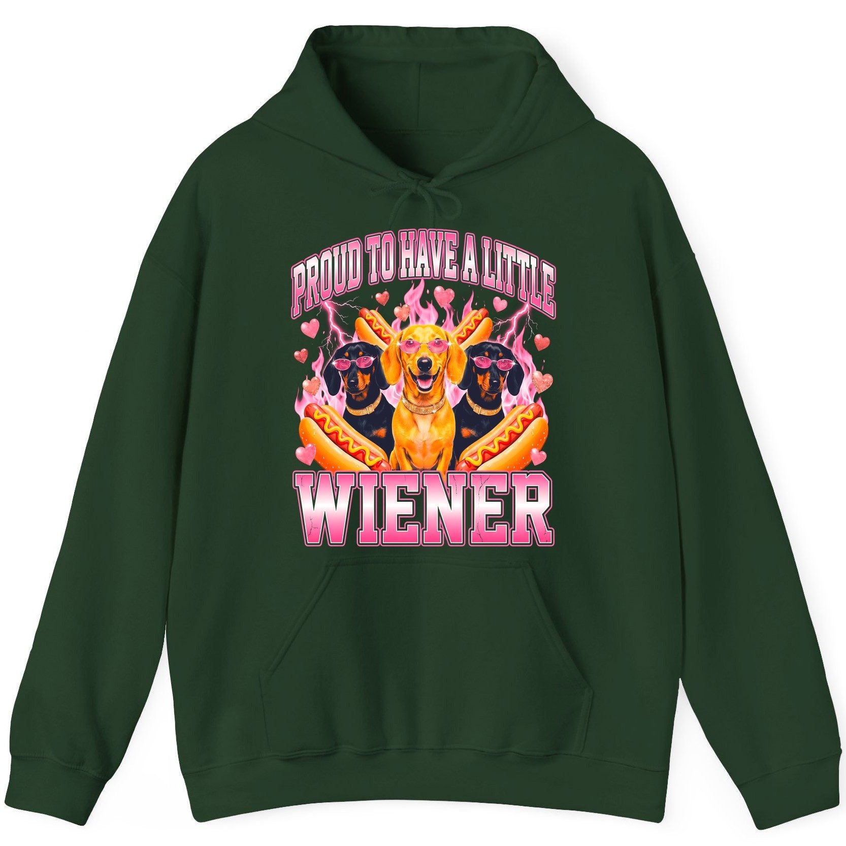 Proud to Have a Little Wiener dachshund Hoodie Forest Green product mockup