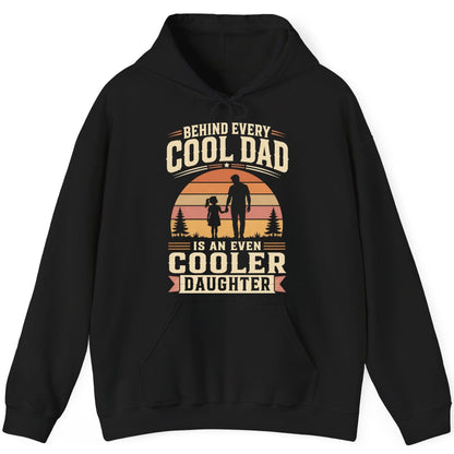 Behind Every Cool Dad Is an Even Cooler Daughter father and daughter Hoodie Black product mockup