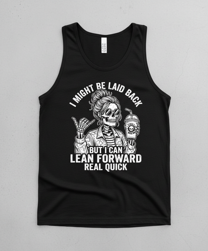 I Might Be Laid Back But I Can Lean Forward Skeleton with Messy Bun Tank Top - Black